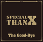 The Good-Bye『Special ThanX』野村義男を中心に結成され人気を博したバンド、まさかの30年ぶりの10作目!